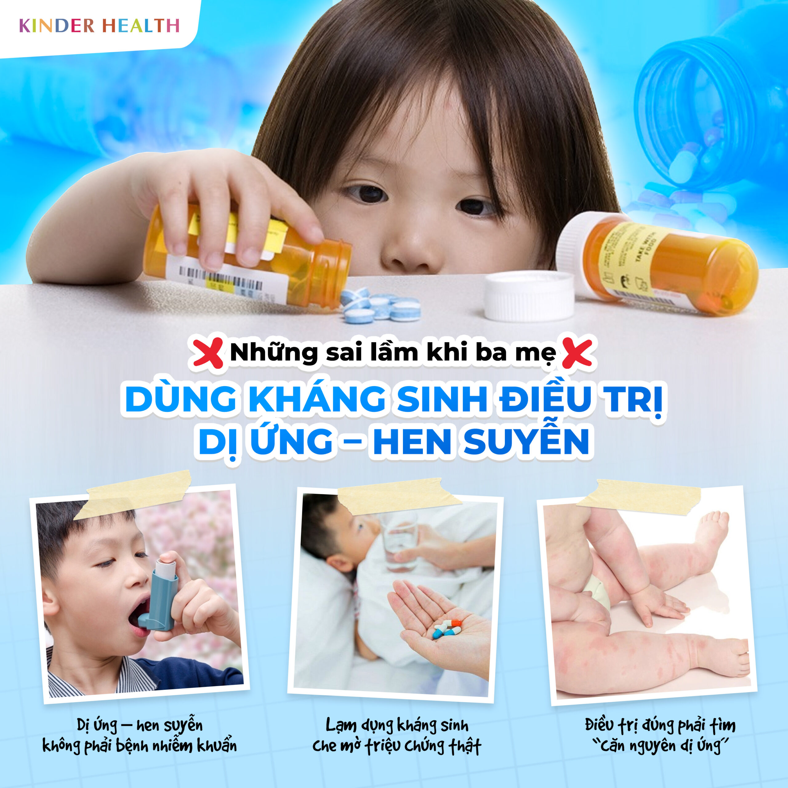 NHỮNG SAI LẦM KHI BA MẸ DÙNG KHÁNG SINH ĐIỀU TRỊ DỊ ỨNG – HEN SUYỄN