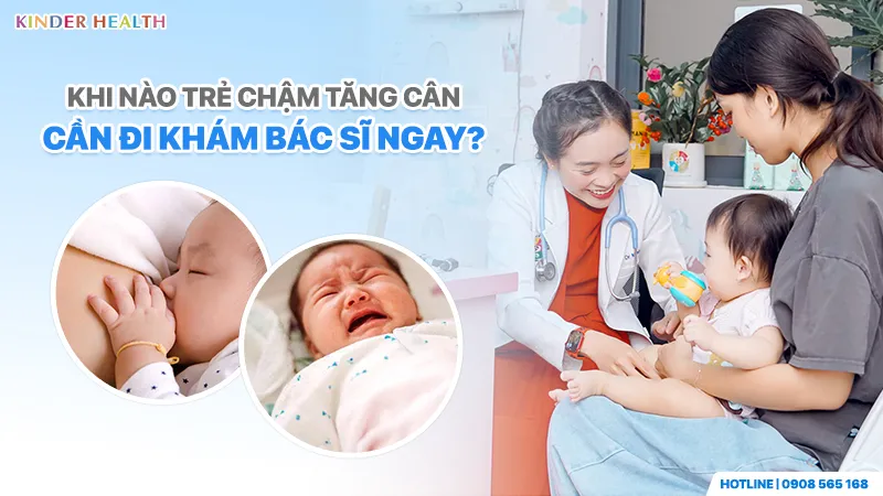 Bác sĩ kinderhealth khám cho trẻ chậm tăng cân kèm biểu hiện bú kém và quấy khóc để chẩn đoán nguyên nhân.