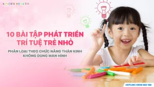 các bài tập phát triển trí tuệ trẻ nhỏ không dùng màn hình điện tử