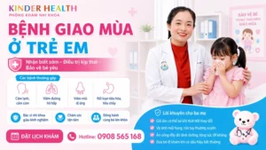 Bác sĩ My điều trị bệnh giao mùa ở trẻ em tại phòng khám nhi KinderHealth