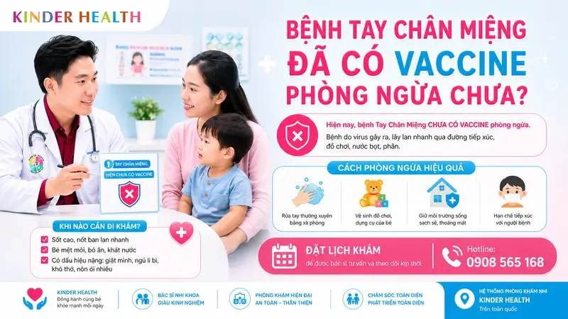 Bác sĩ KinderHealth tư vấn cho mẹ và bé về việc bệnh tay chân miệng hiện chưa có vaccine phòng ngừa phổ biến