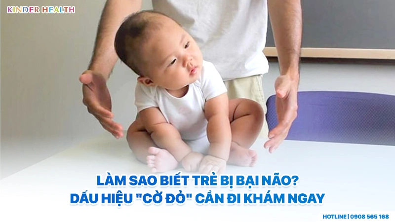 dau-hieu-co-do-nhan-biet-tre-bi-bai-nao