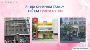 7+ Địa chỉ khám tâm lý trẻ em tại TPHCM uy tín