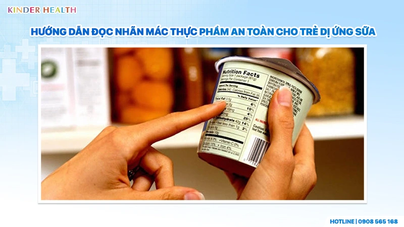 hướng dẫn cách đọc nhãn mác thực phẩm cho trẻ dị ứng sữa