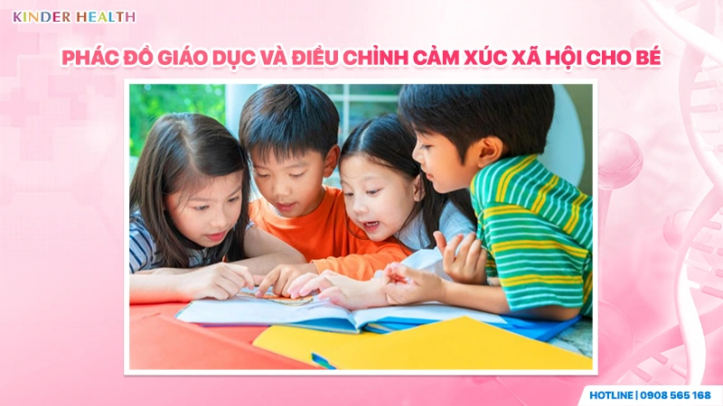 phác đồ giáo dục và điều chỉnh cảm xúc xã hội cho bé