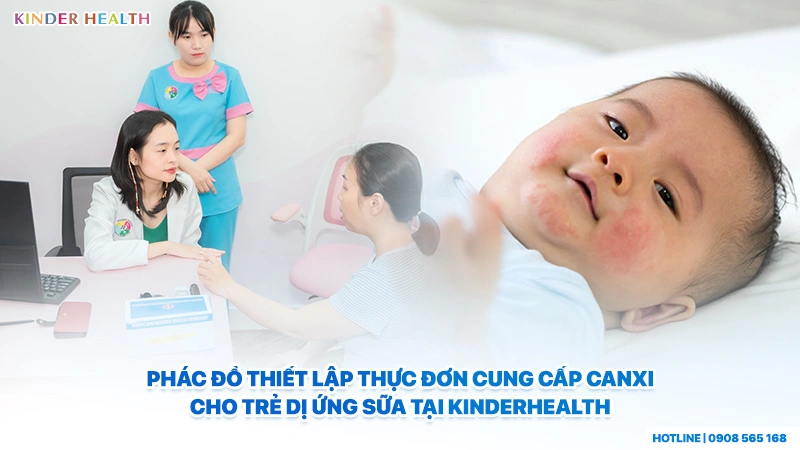 Phác đồ thiết lập thực đơn cung cấp canxi cho trẻ dị ứng sữa tại KinderHealth
