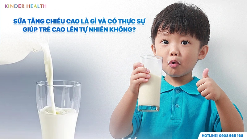 giải đáp thắc mắc về các loại sữa tăng chiều cao cho trẻ em có thực sự hiệu quả hay không