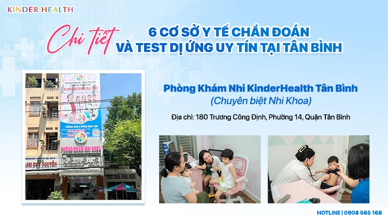 Trải nghiệm khám và test dị ứng cho bé tại KinderHealth Tân Bình