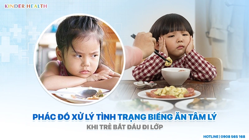 Phác đồ xử lý tình trạng biếng ăn tâm lý khi trẻ bắt đầu đi học mầm non
