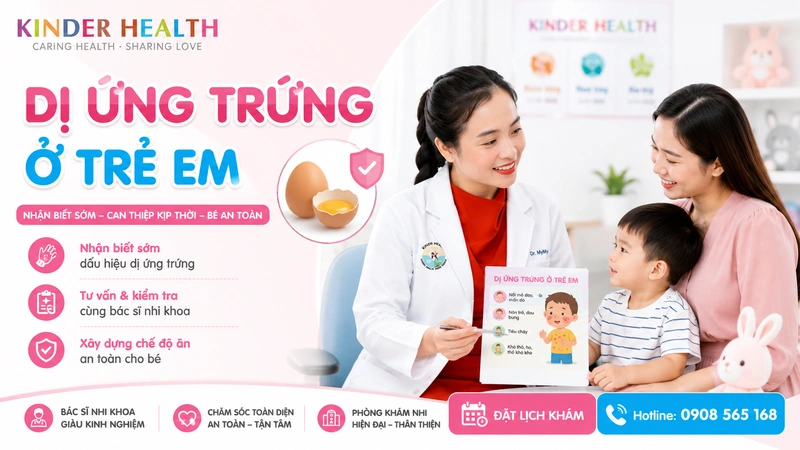 Dị Ứng Trứng Ở Trẻ Em: Dấu Hiệu, Phân Biệt Và Phác Đồ Dinh Dưỡng An Toàn